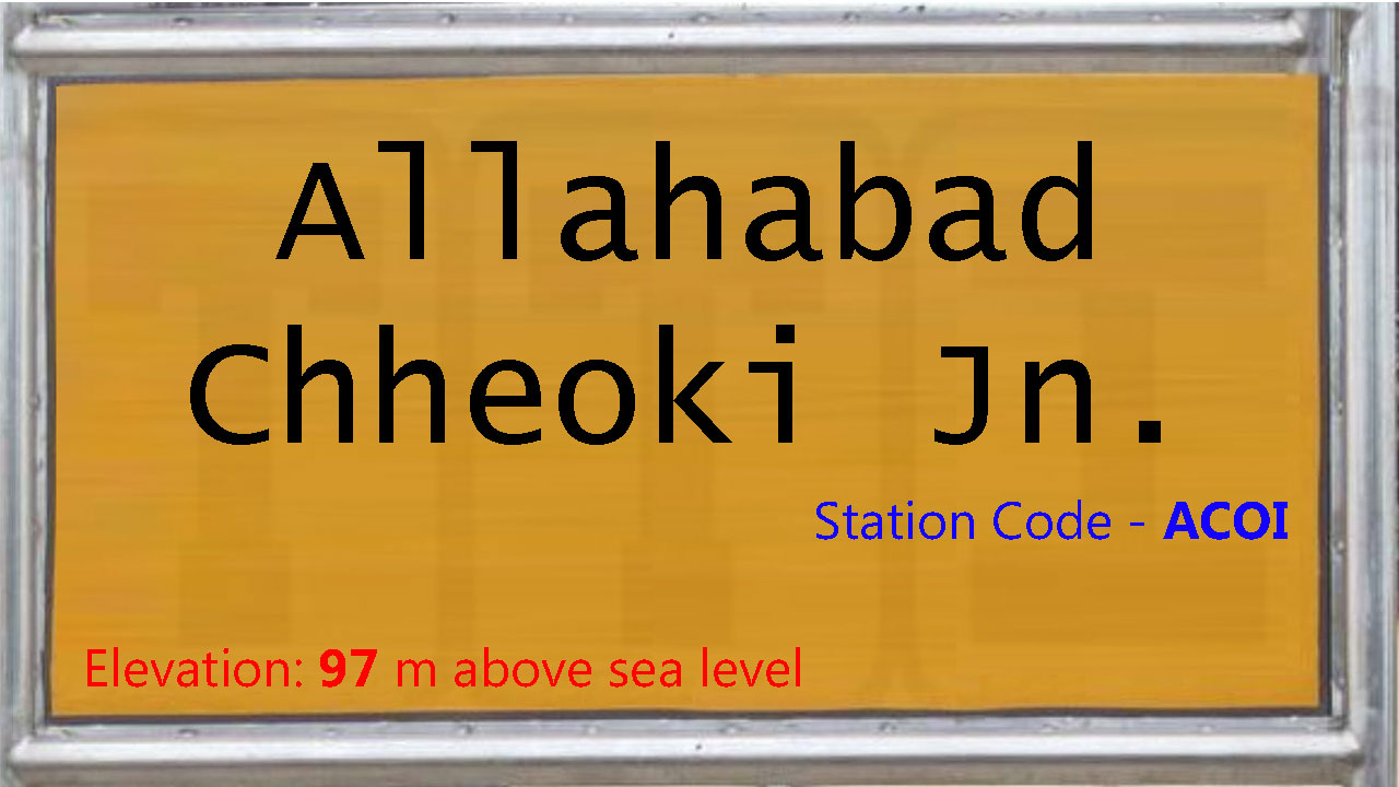 Allahabad Chheoki Junction Allahabad Chheoki Junction