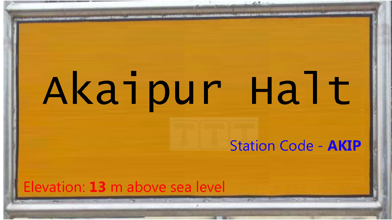 Akaipur Halt