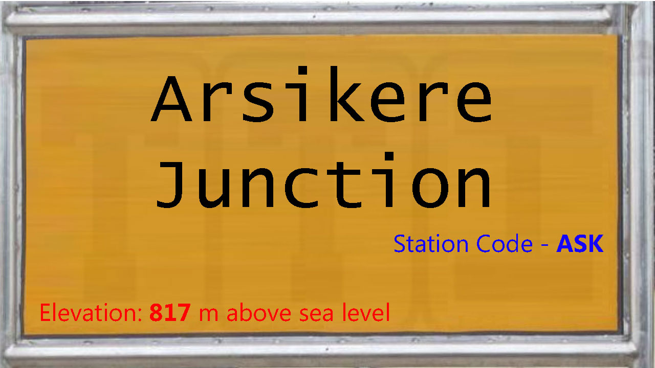 Arsikere Junction Arsikere Junction