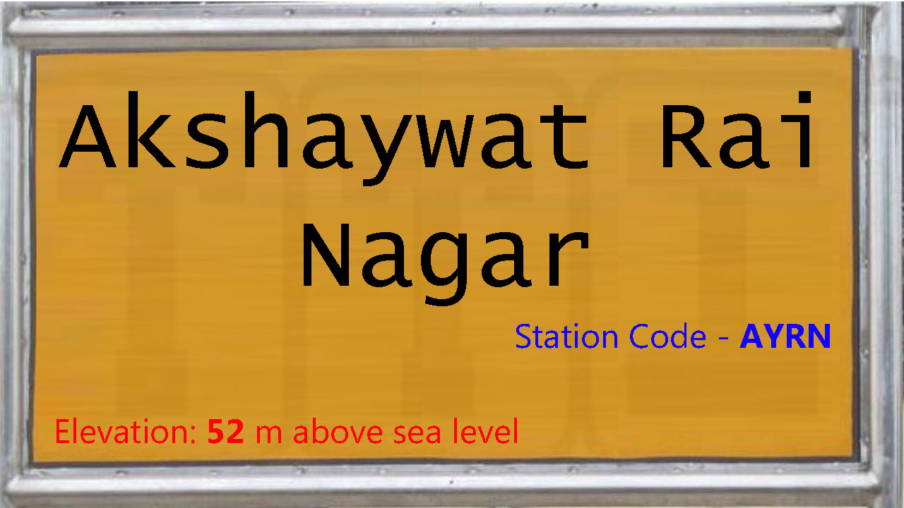 Akshaywat Rai Nagar Akshaywat Rai Nagar