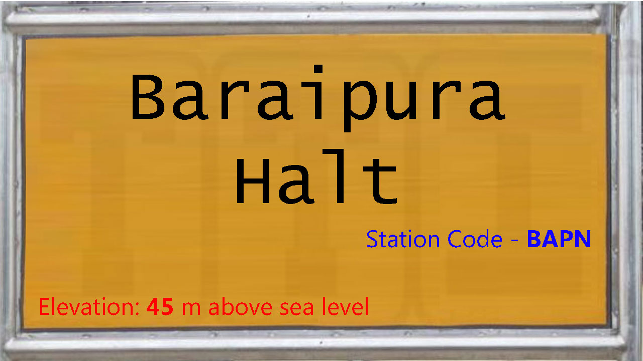 Baraipura Halt Baraipura Halt
