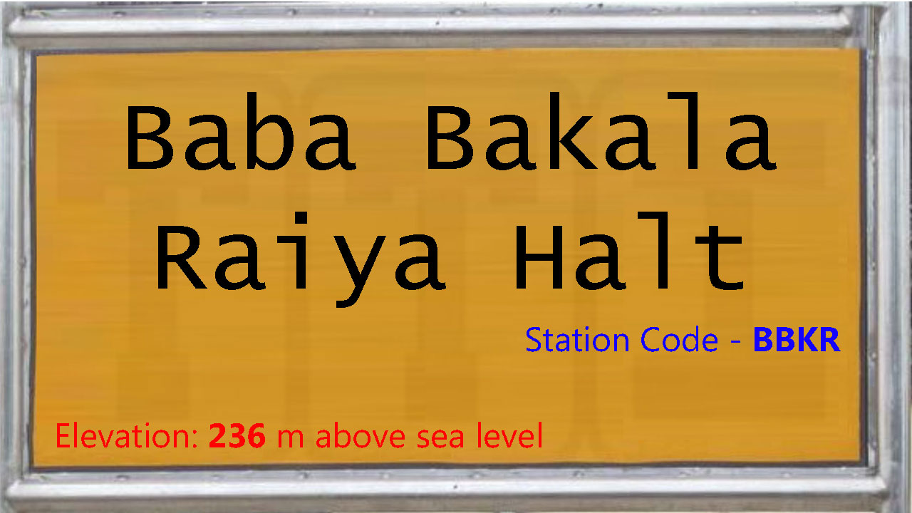 Baba Bakala Raiya Halt