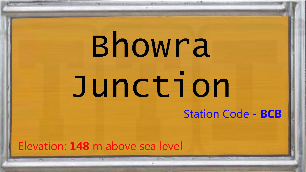 Bhowra Junction Bhowra Junction