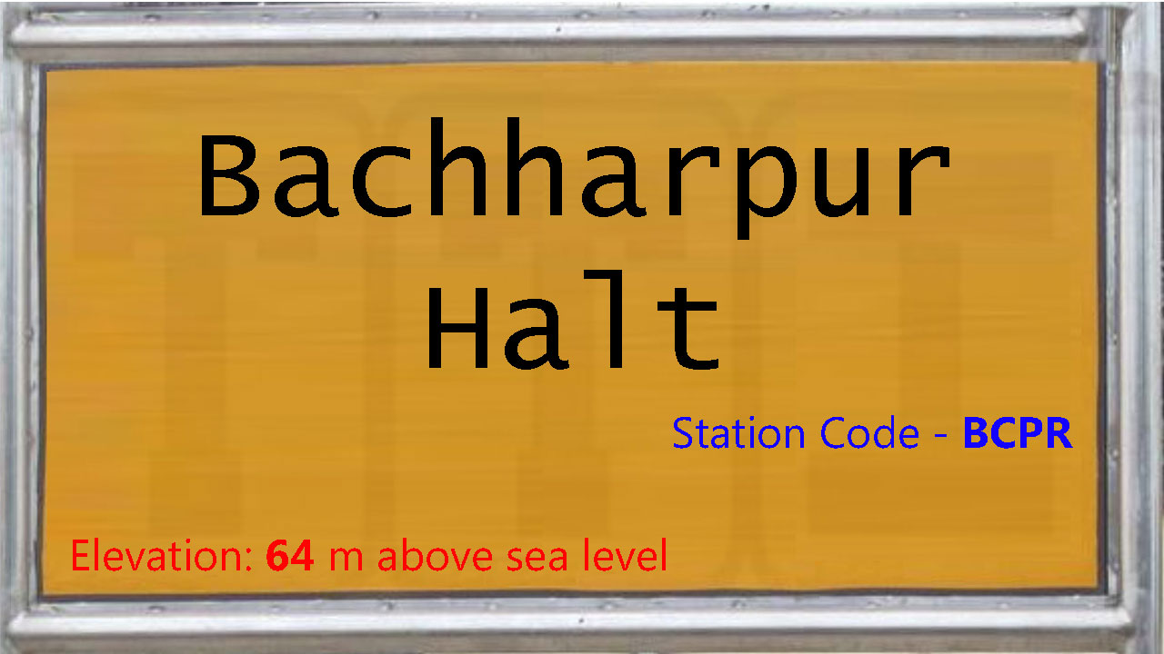 Bachharpur Halt