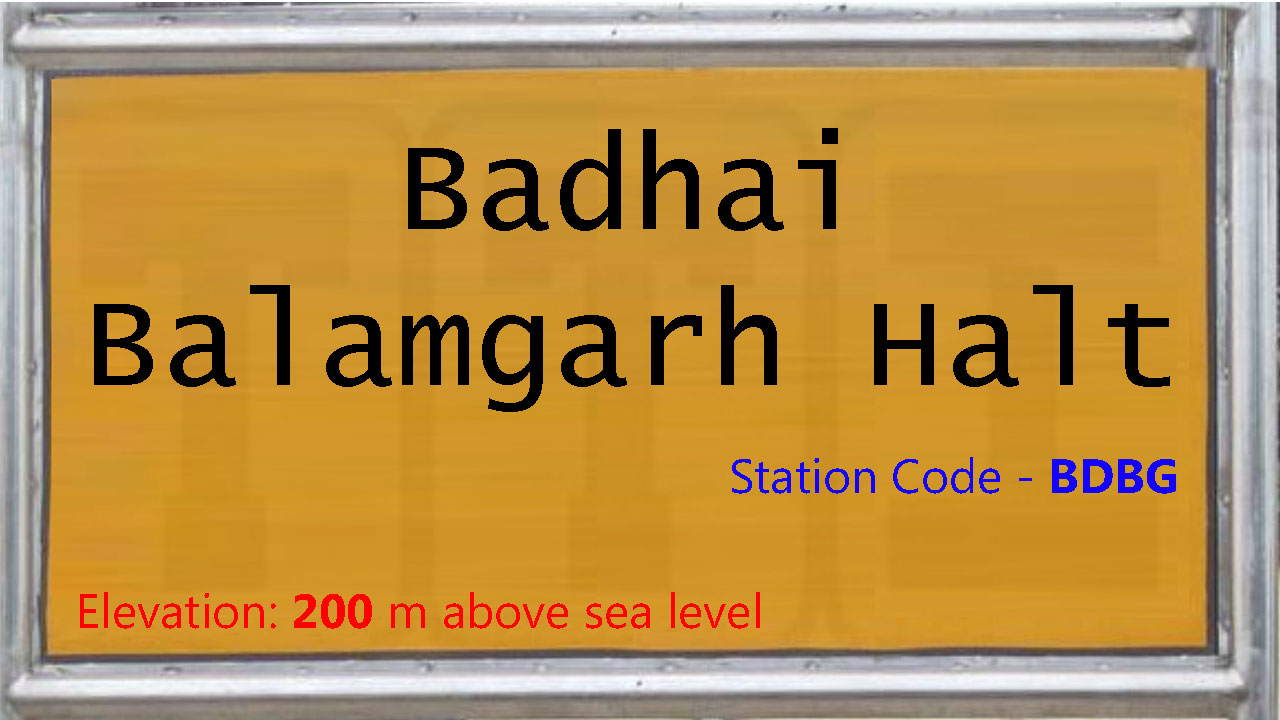 Badhai Balamgarh Halt Badhai Balamgarh Halt