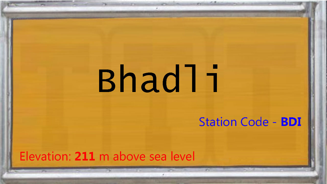 Bhadli Bhadli