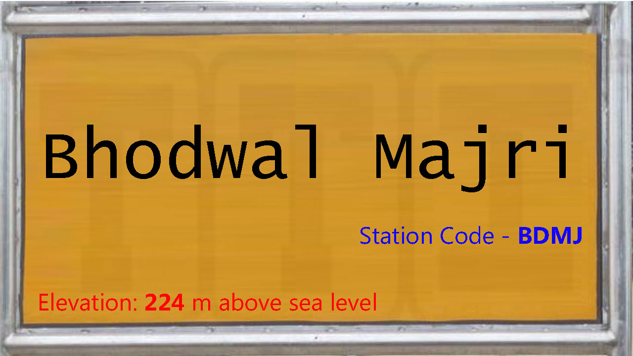 Bhodwal Majri Bhodwal Majri