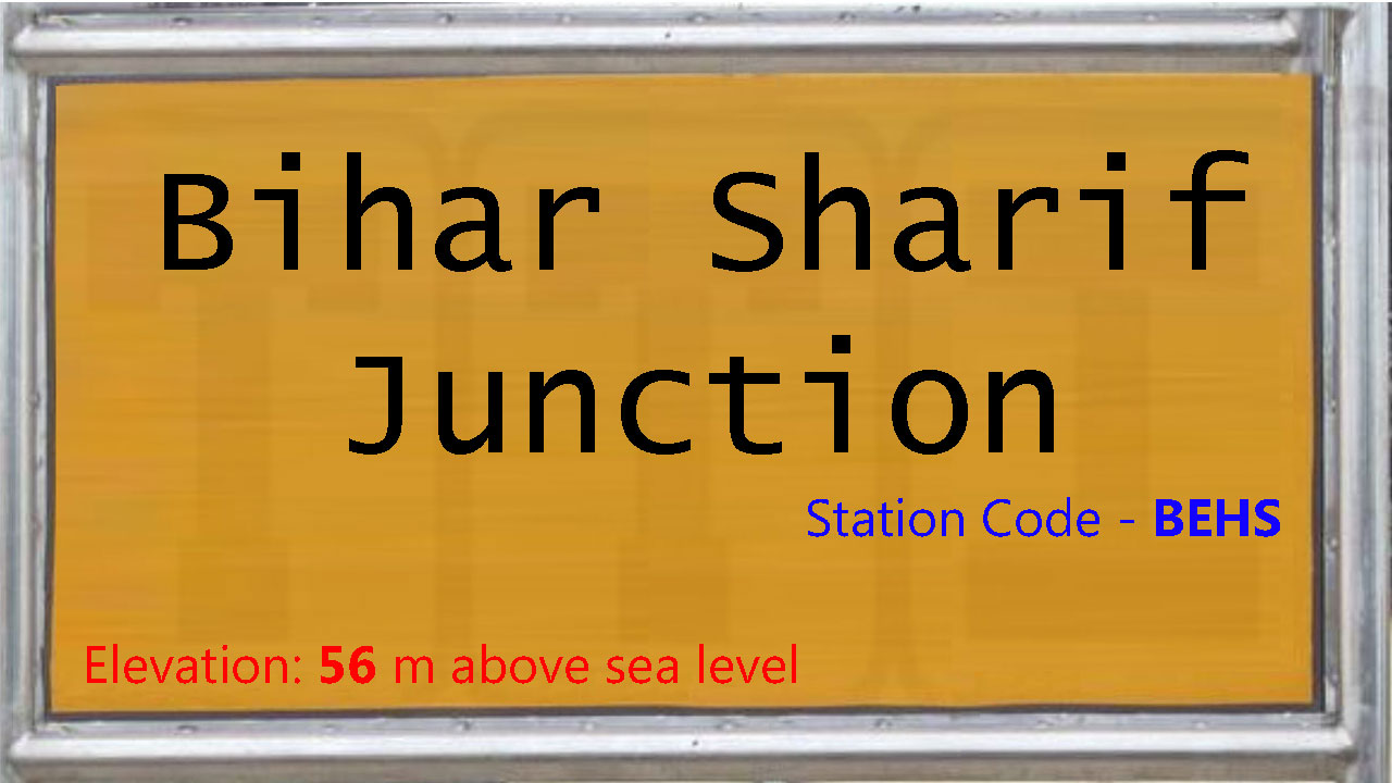 Bihar Sharif Junction Bihar Sharif Junction