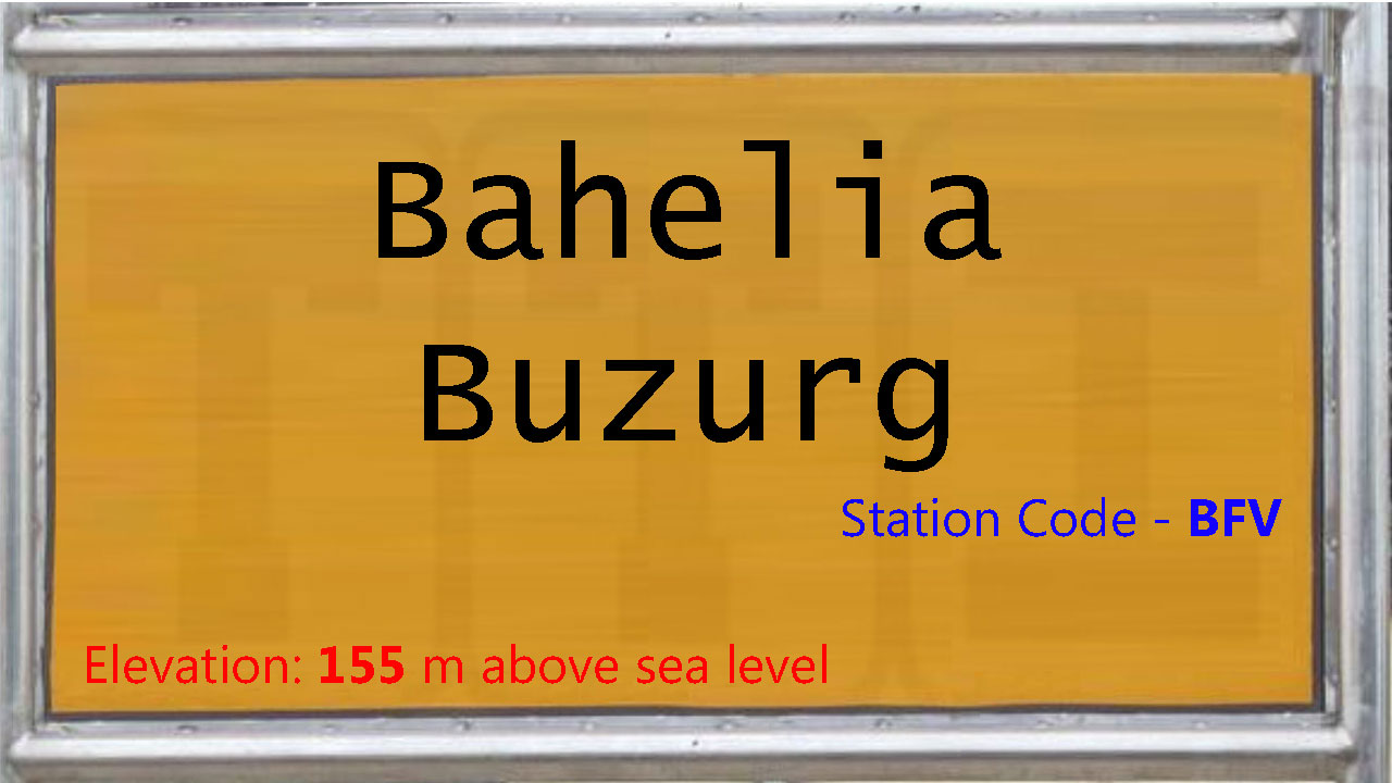 Bahelia Buzurg Bahelia Buzurg