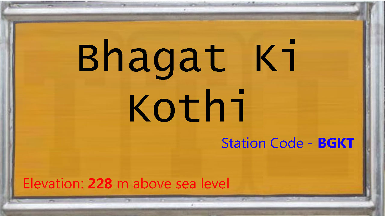 Bhagat Ki Kothi