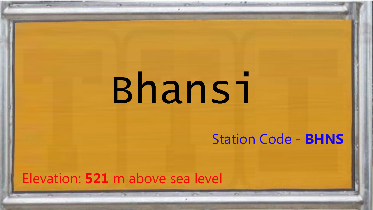 Bhansi
