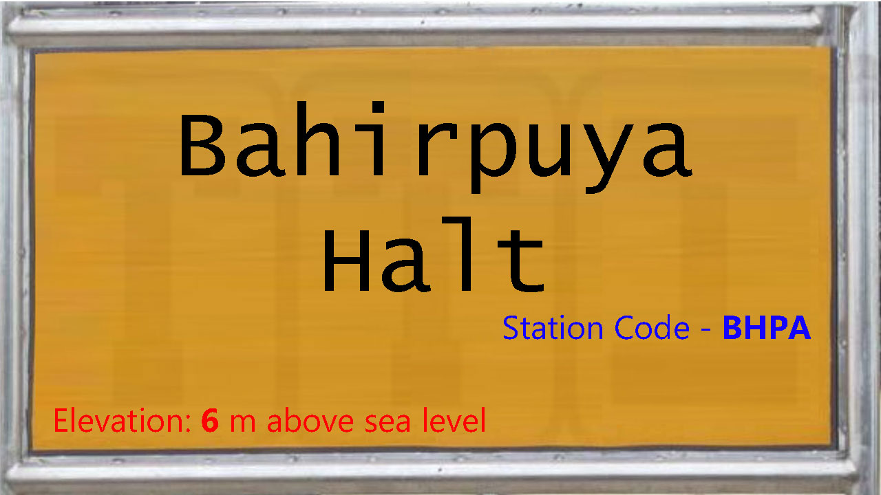 Bahirpuya Halt