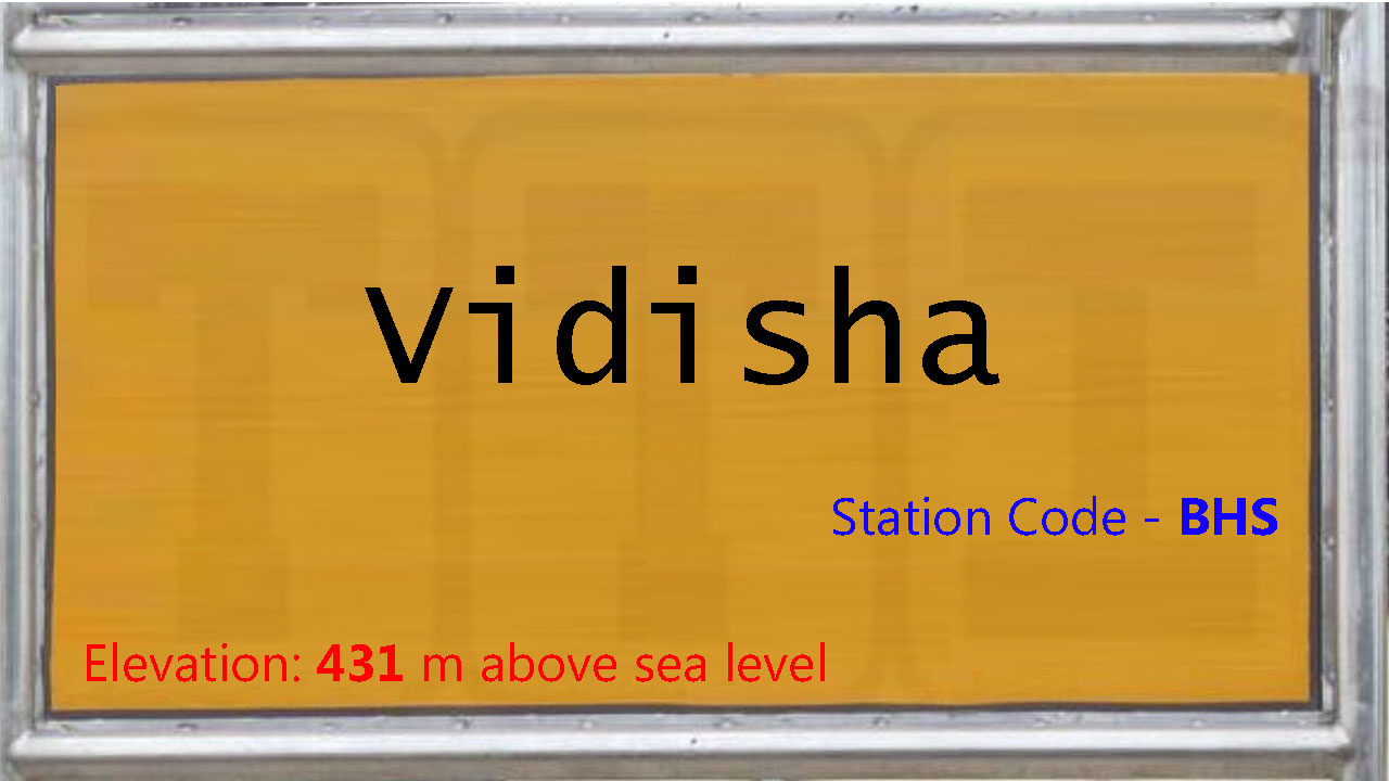 Vidisha Vidisha