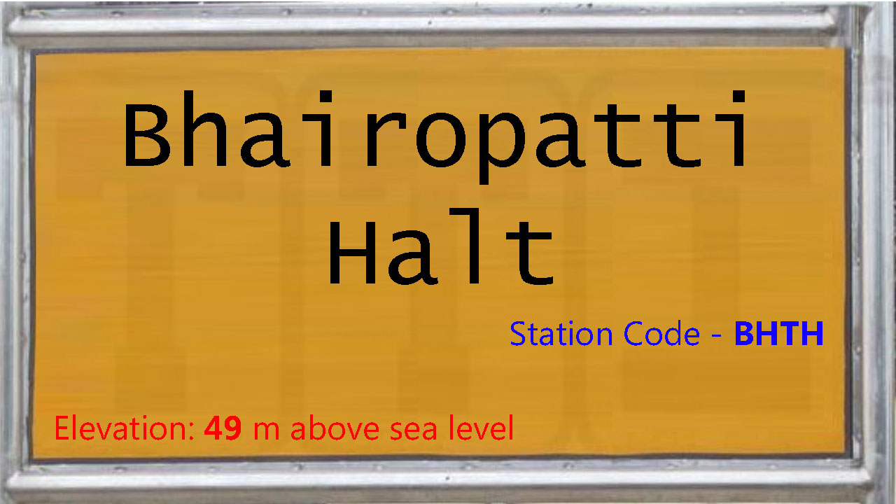 Bhairopatti Halt Bhairopatti Halt