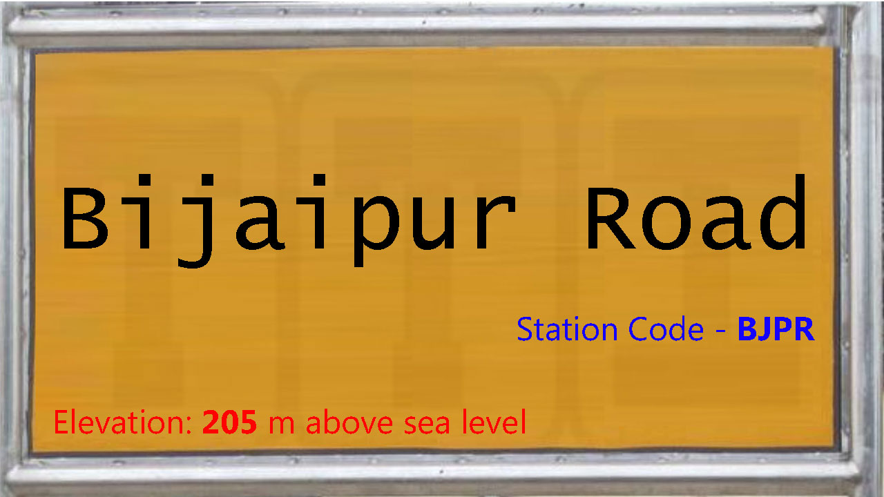 Bijaipur Road