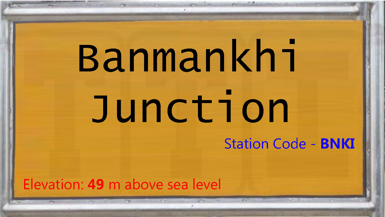 Banmankhi Junction Banmankhi Junction