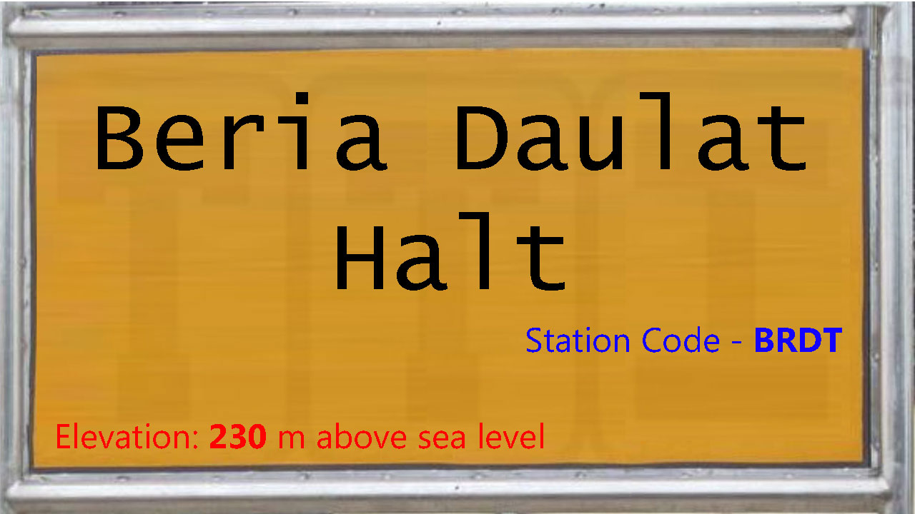 Beria Daulat Halt Beria Daulat Halt
