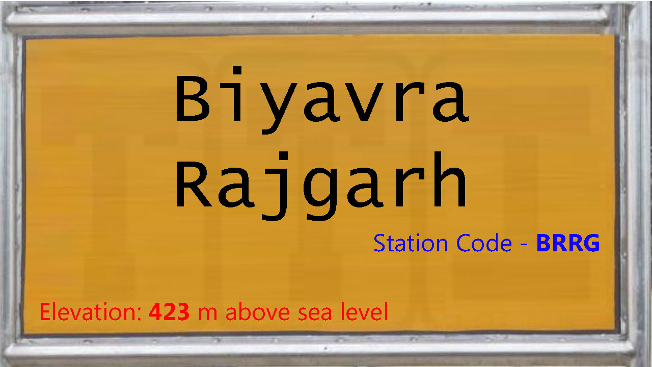 Biyavra Rajgarh Biyavra Rajgarh