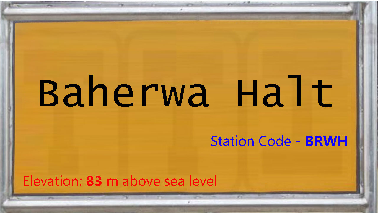 Baherwa Halt