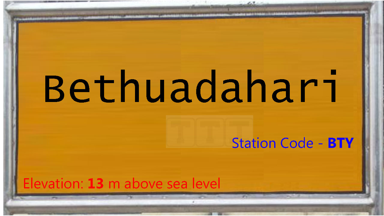Bethuadahari Bethuadahari
