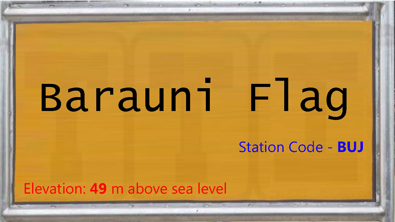 Barauni Flag Barauni Flag