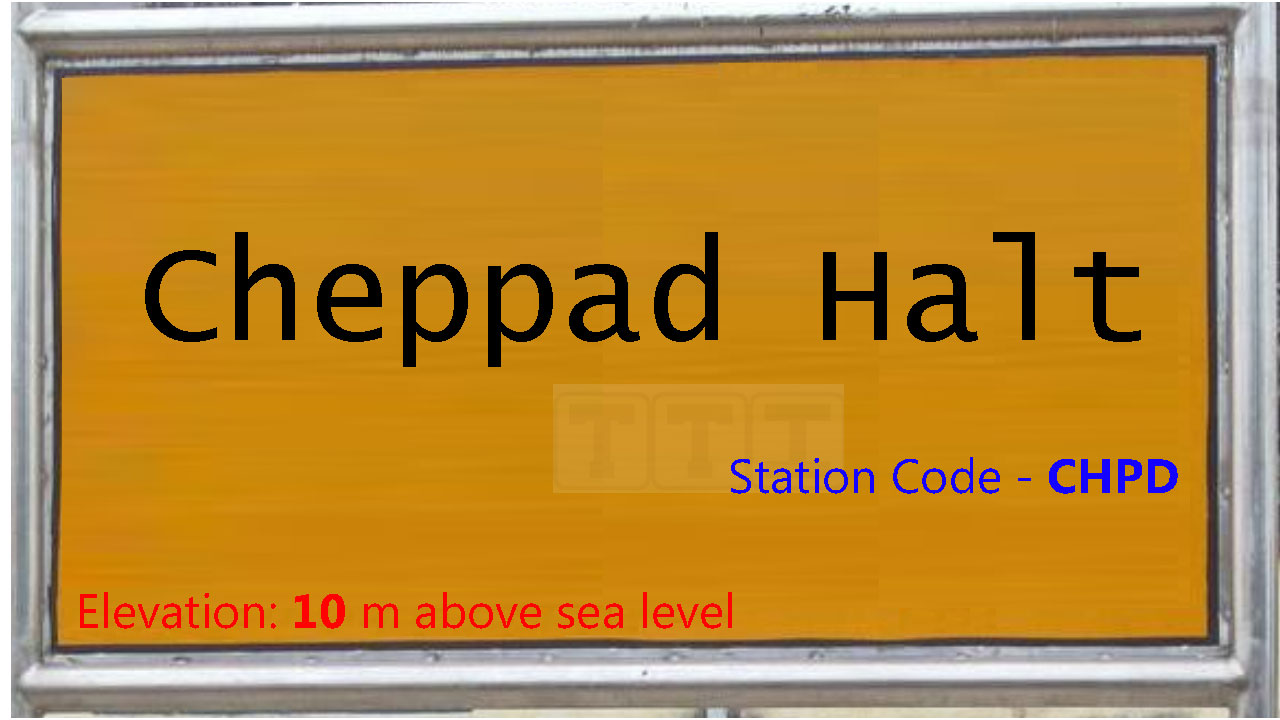 Cheppad Halt Cheppad Halt
