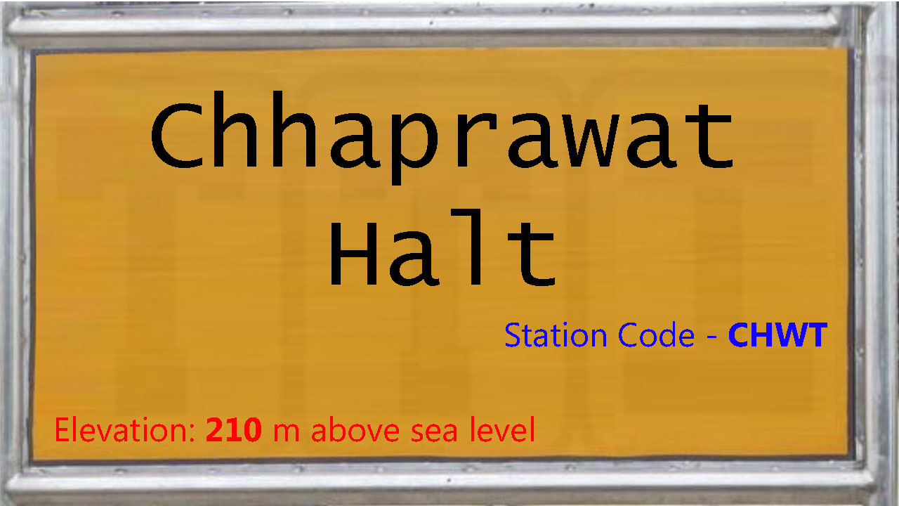 Chhaprawat Halt Chhaprawat Halt