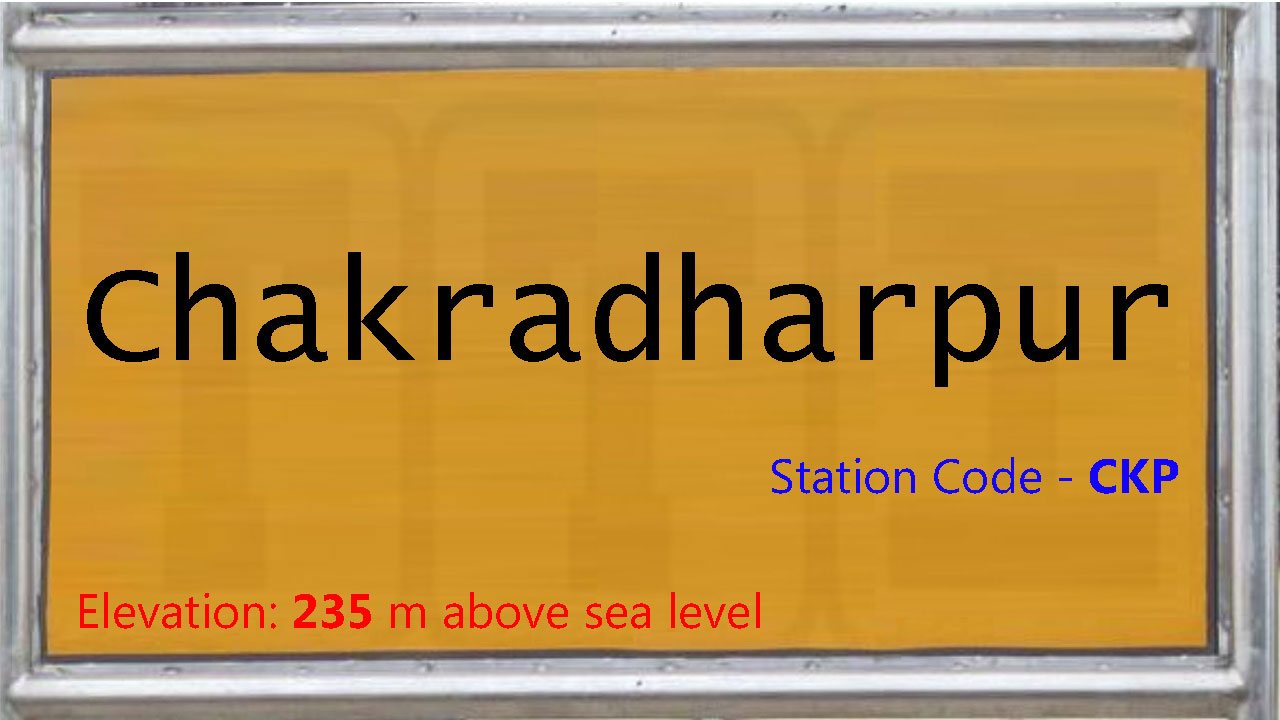 Chakradharpur Chakradharpur