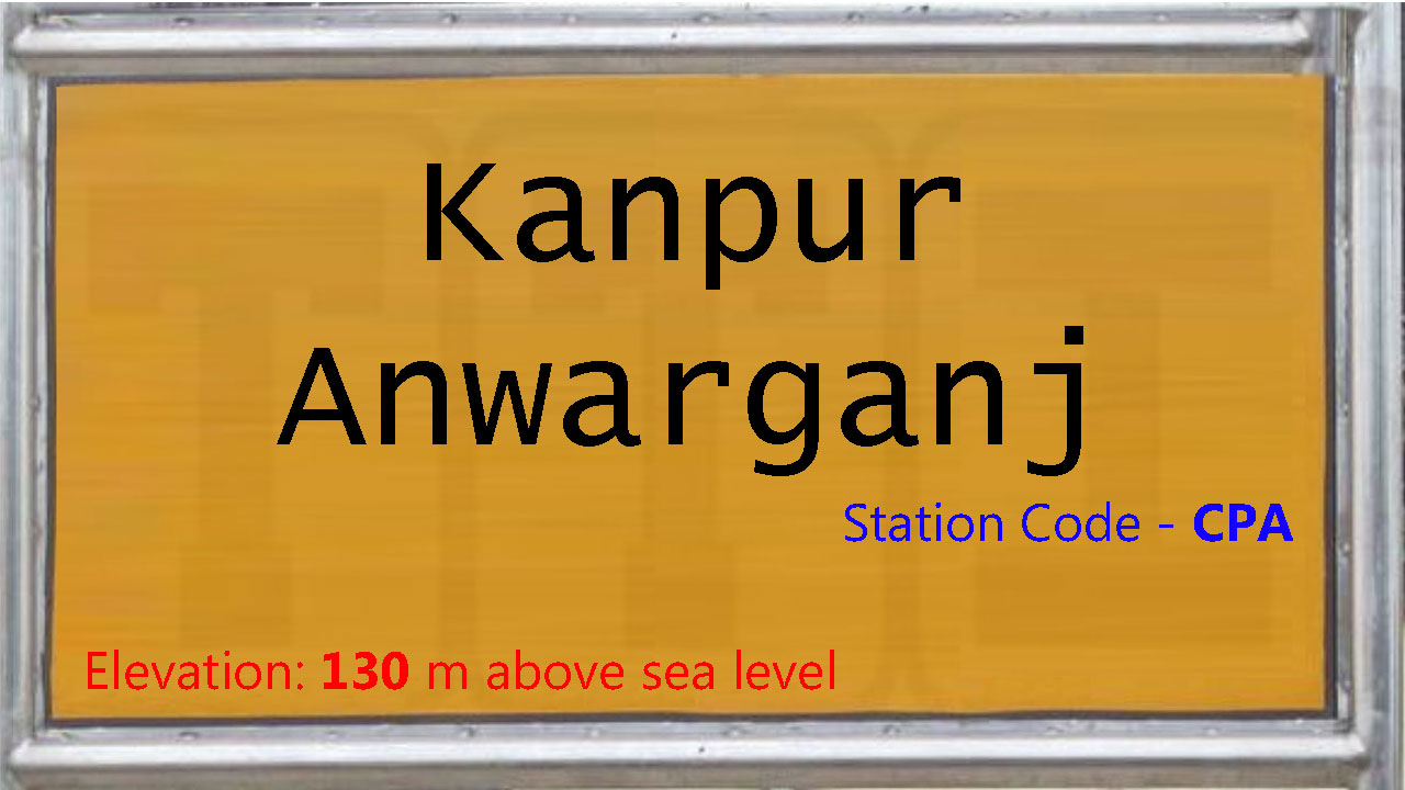 Kanpur Anwarganj Kanpur Anwarganj