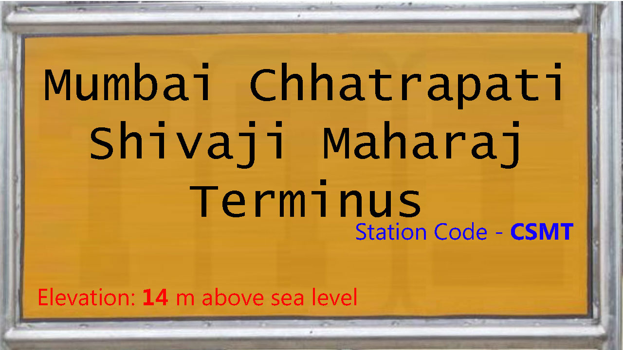 Mumbai Chhatrapati Shivaji Maharaj Terminus Mumbai Chhatrapati Shivaji Maharaj Terminus