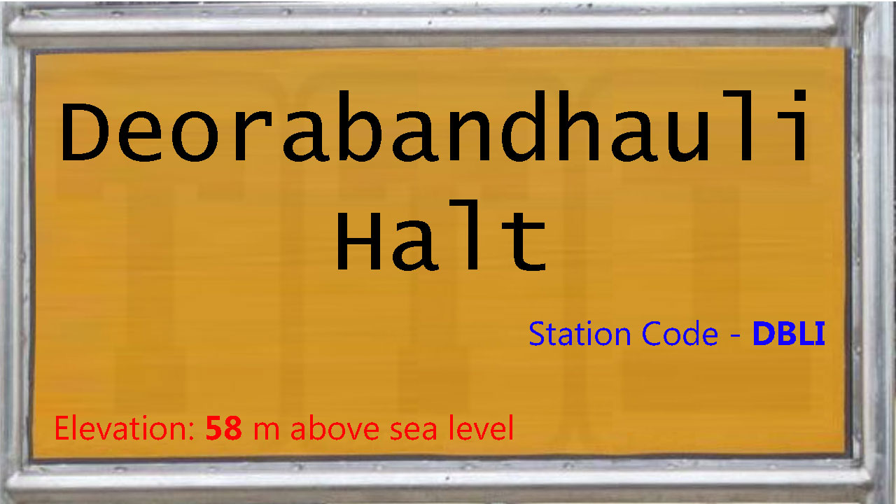 Deorabandhauli Halt