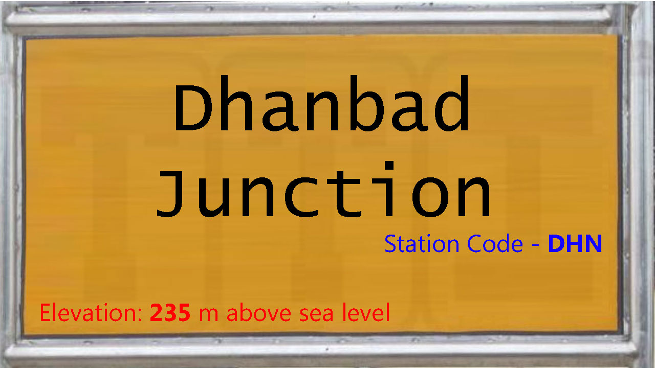 Dhanbad Junction Dhanbad Junction