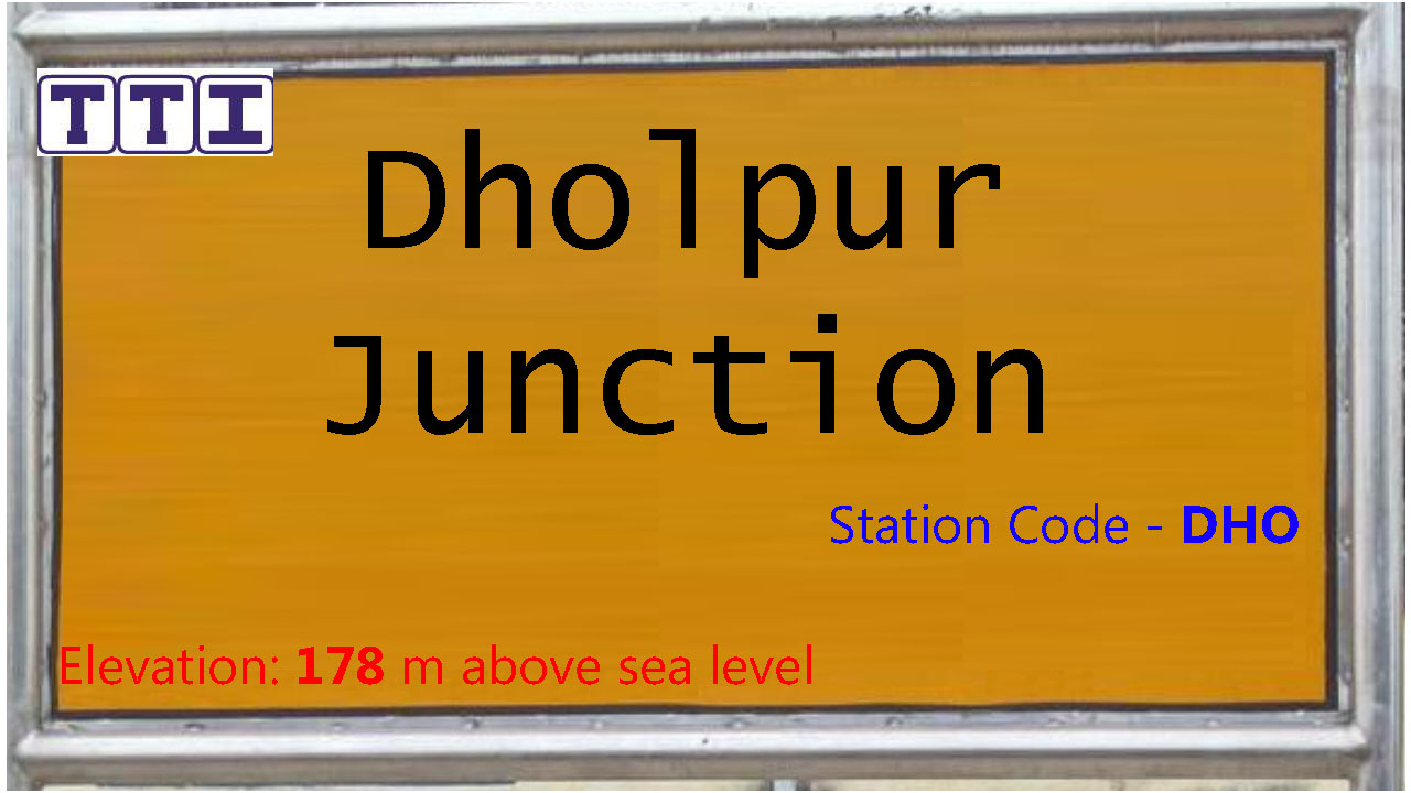 Dholpur Junction Dholpur Junction