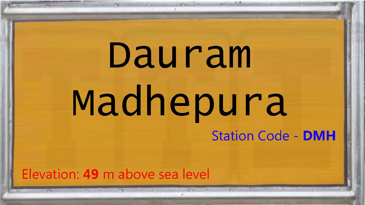 Dauram Madhepura Dauram Madhepura