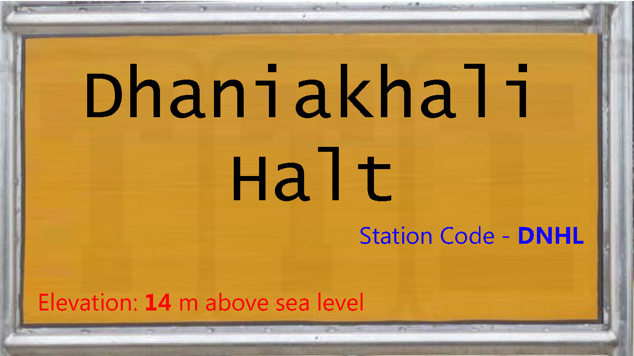 Dhaniakhali Halt Dhaniakhali Halt