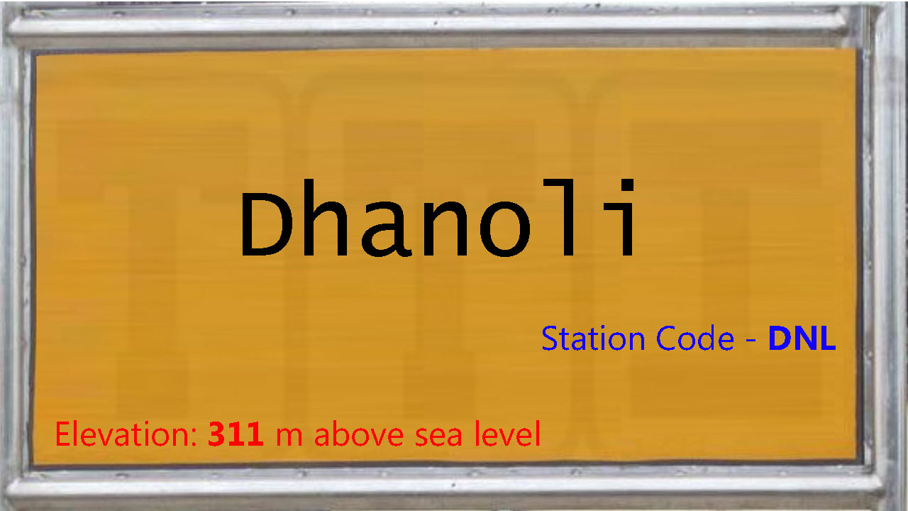 Dhanoli Dhanoli