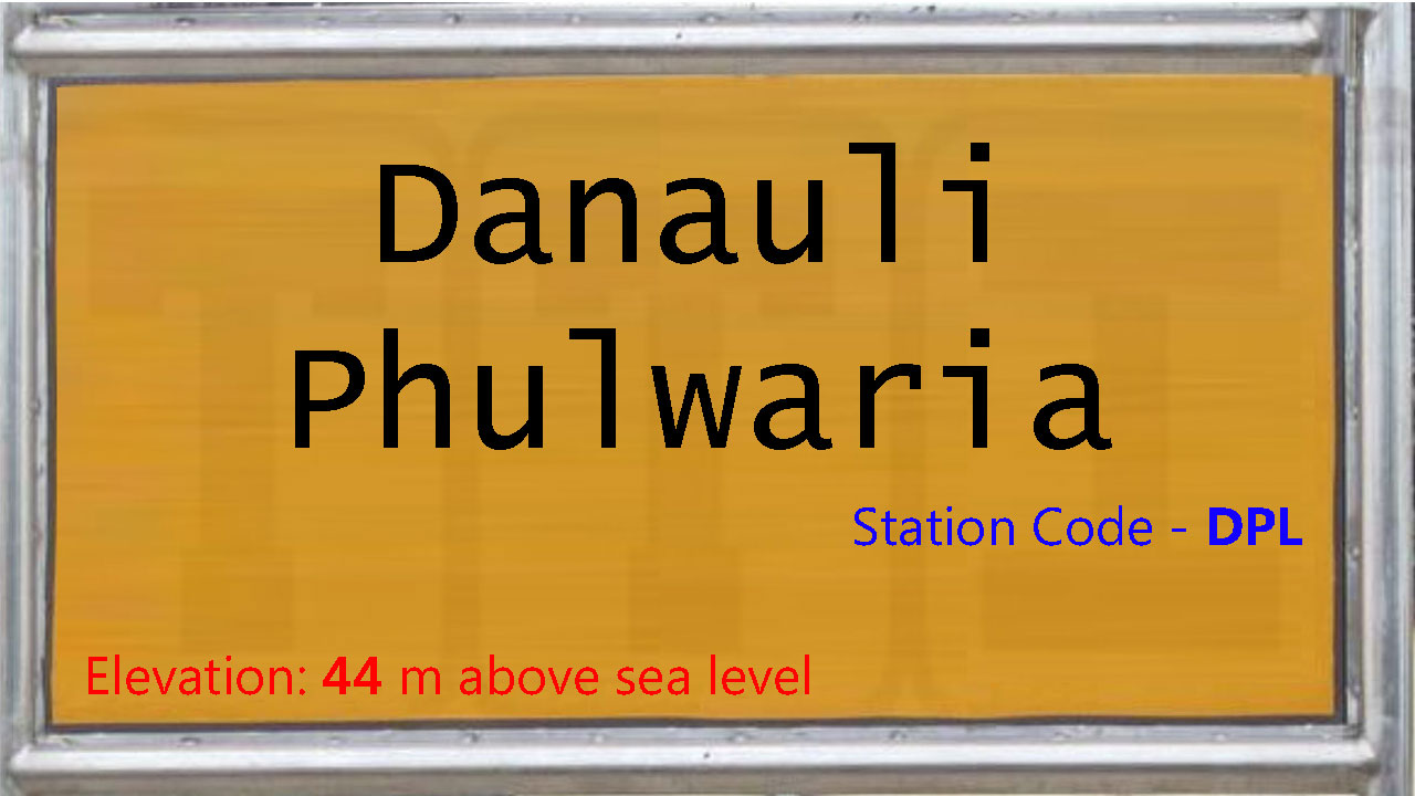 Danauli Phulwaria Danauli Phulwaria