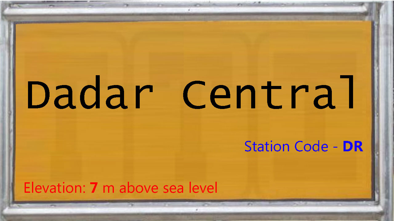 Dadar Central Dadar Central