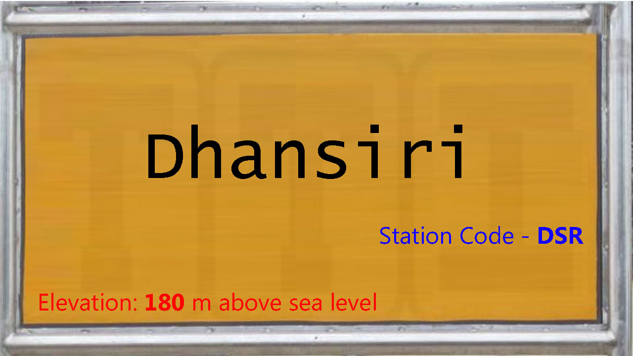 Dhansiri Dhansiri