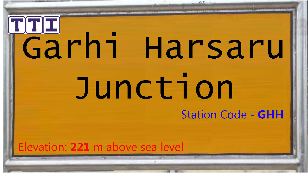 Garhi Harsaru Junction Garhi Harsaru Junction