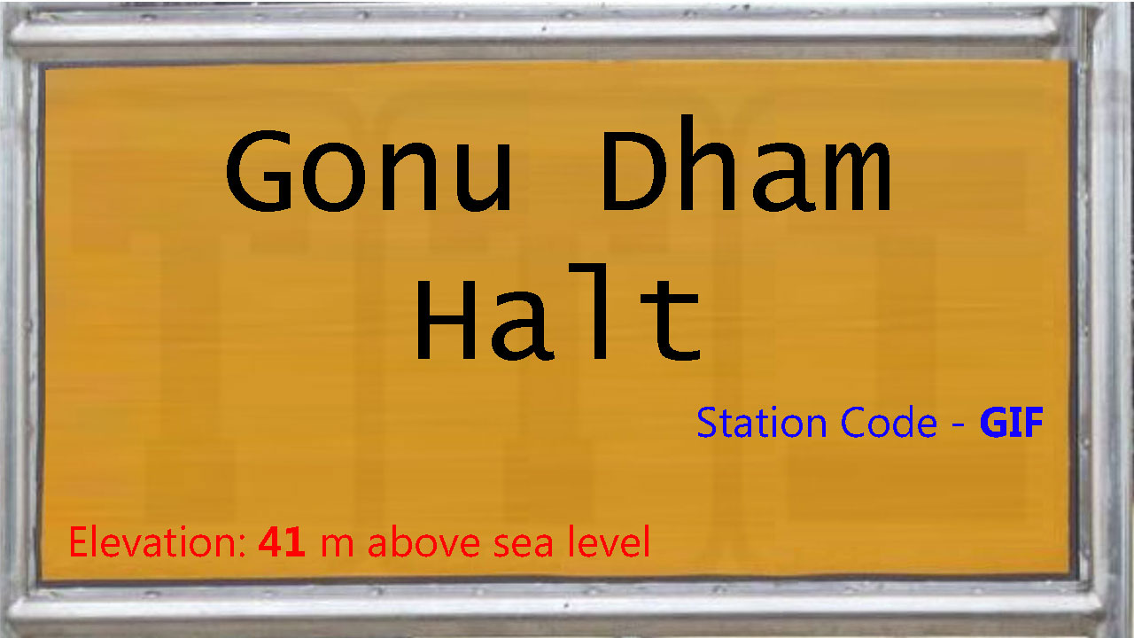 Gonu Dham Halt Gonu Dham Halt