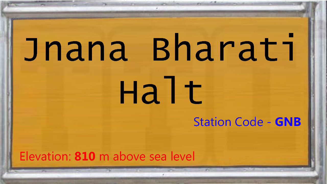 Jnana Bharati Halt Jnana Bharati Halt