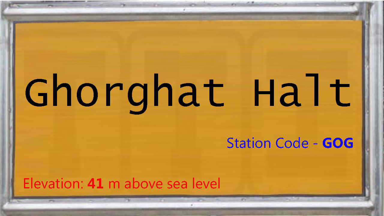 Ghorghat Halt Ghorghat Halt