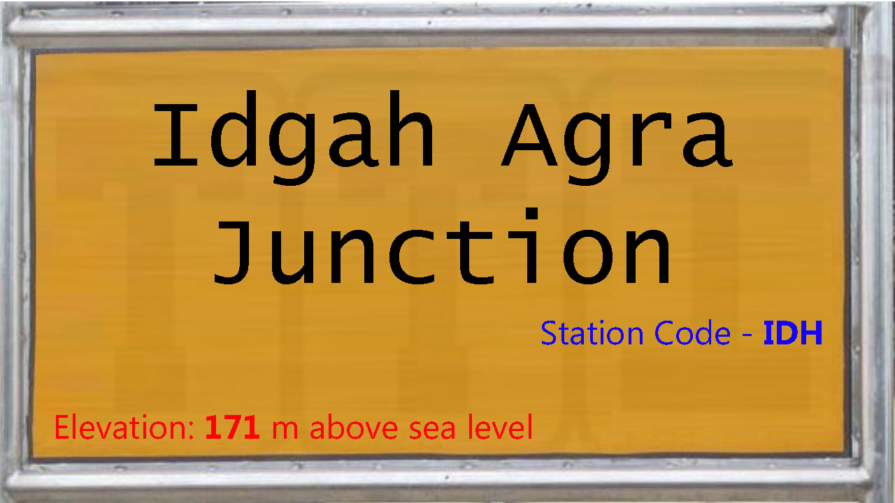 Idgah Agra Junction Idgah Agra Junction