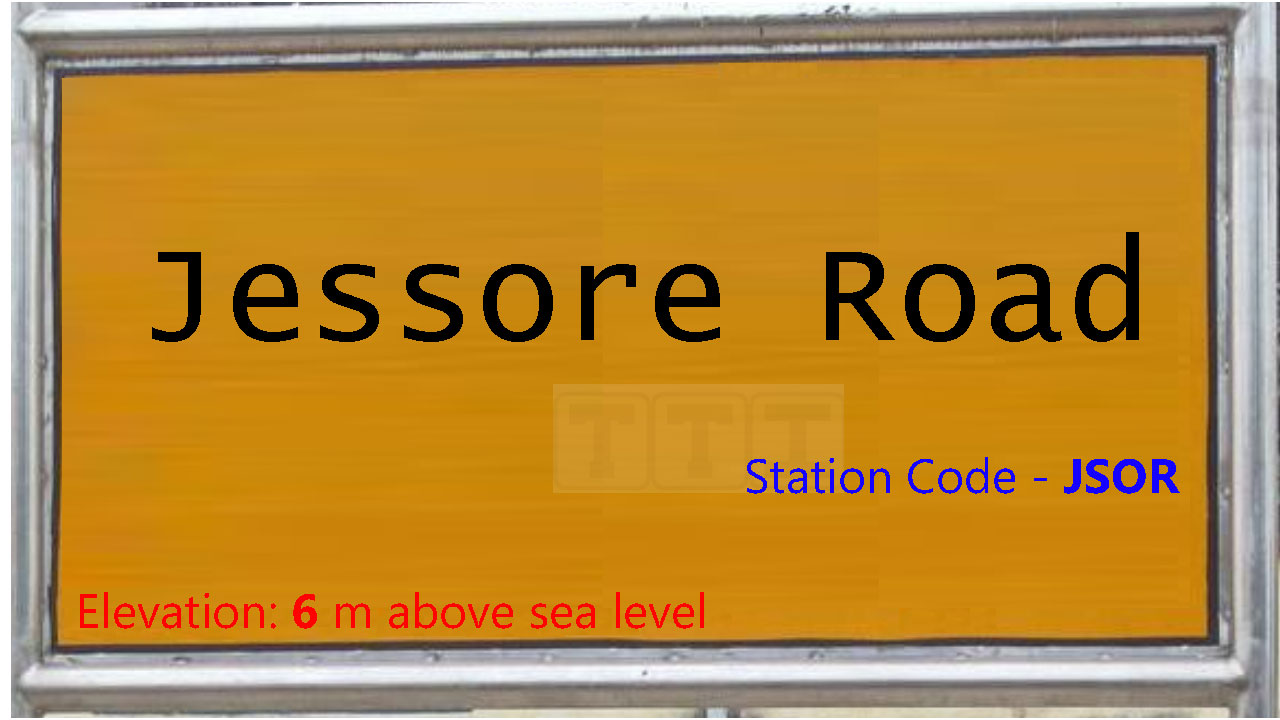 Jessore Road Jessore Road