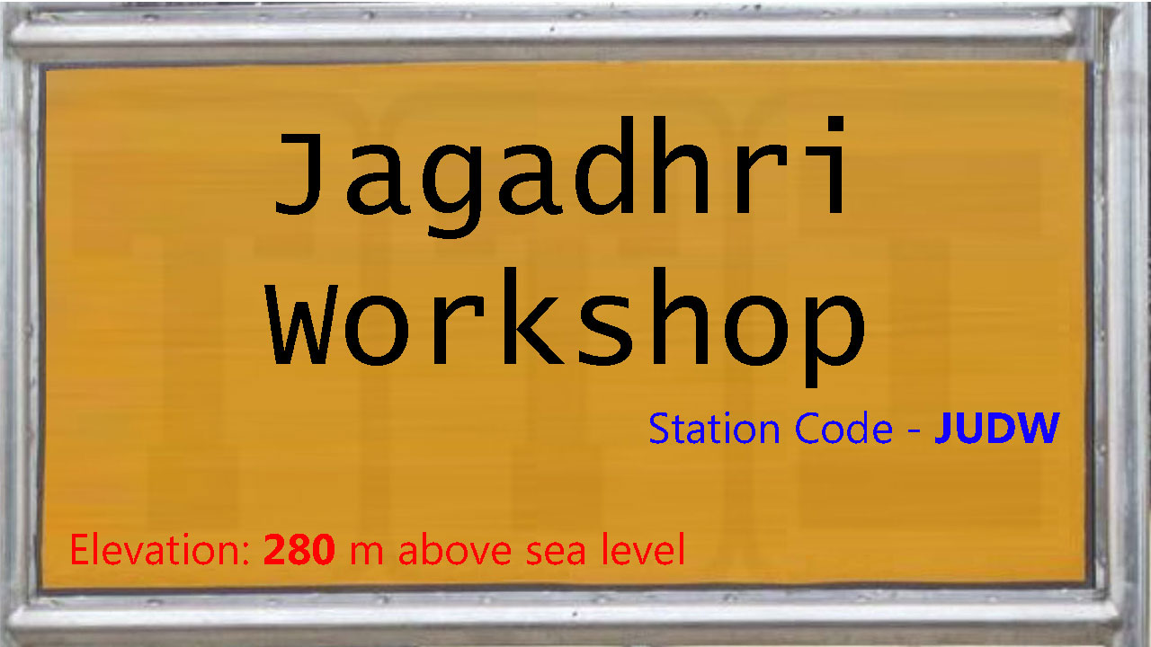 Jagadhri Workshop Jagadhri Workshop