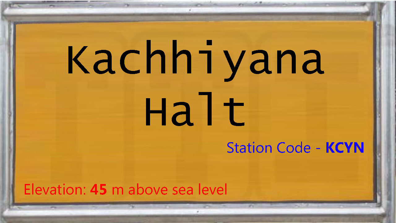Kachhiyana Halt Kachhiyana Halt