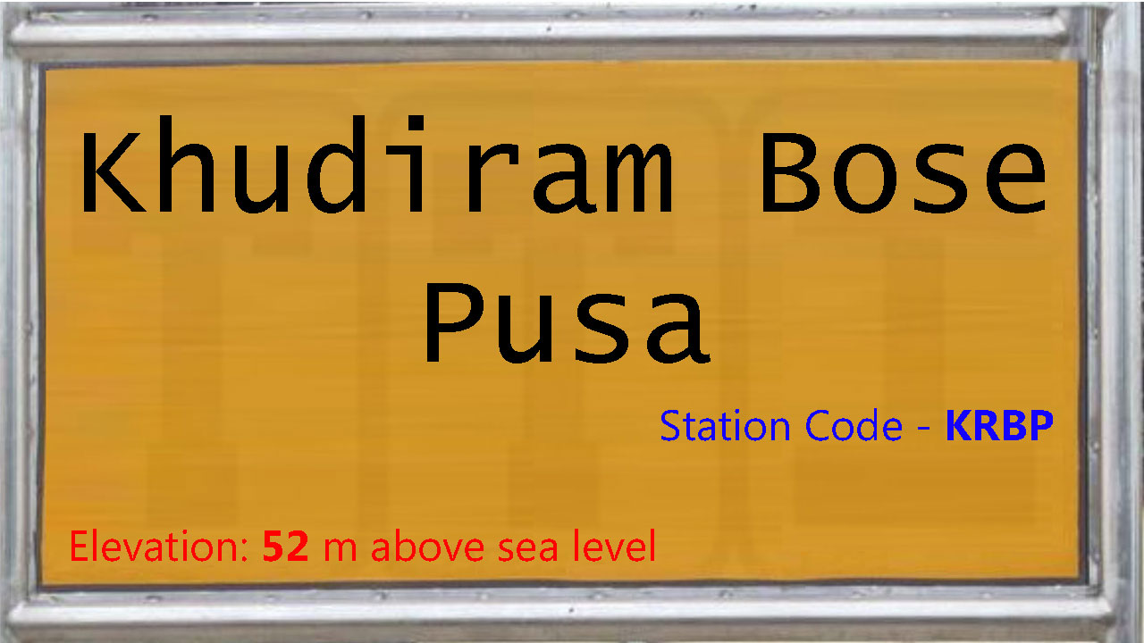 Khudiram Bose Pusa Khudiram Bose Pusa