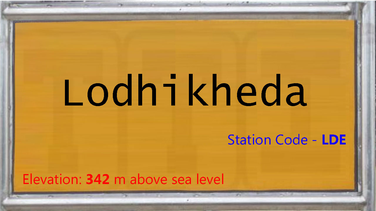 Lodhikheda Lodhikheda
