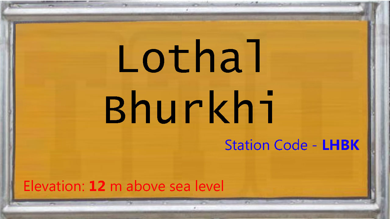 Lothal Bhurkhi